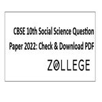 CBSE 10th Social Science Question Paper 2022 Check and Download PDF